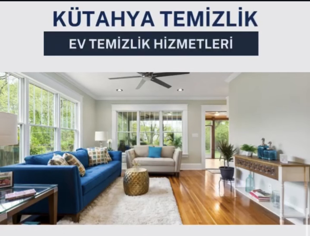 Kütahya Temizlik Hizmetleri
