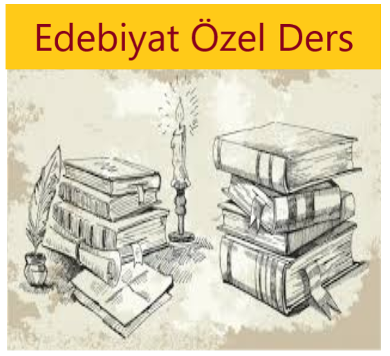 Edebiyat Özel Ders